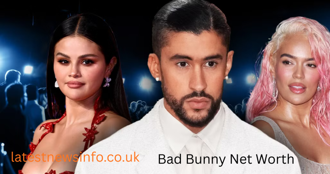 Bad Bunny Net Worth